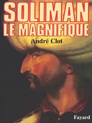 cover image of Soliman le Magnifique